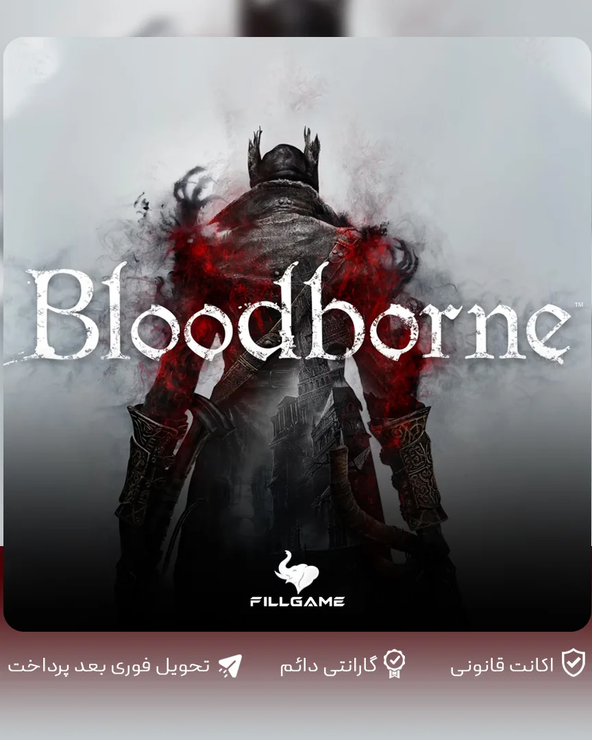 اکانت بازی Bloodborne